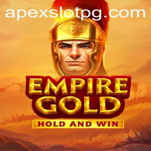 EmpireGold: Exploring the Thrilling World of APEX SLOT