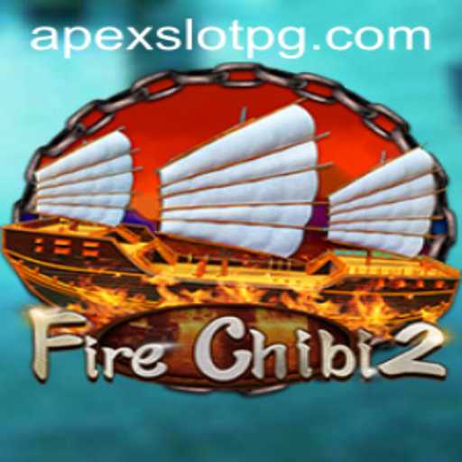 Exploring the Excitement of FireChibi2 with APEXSLOT