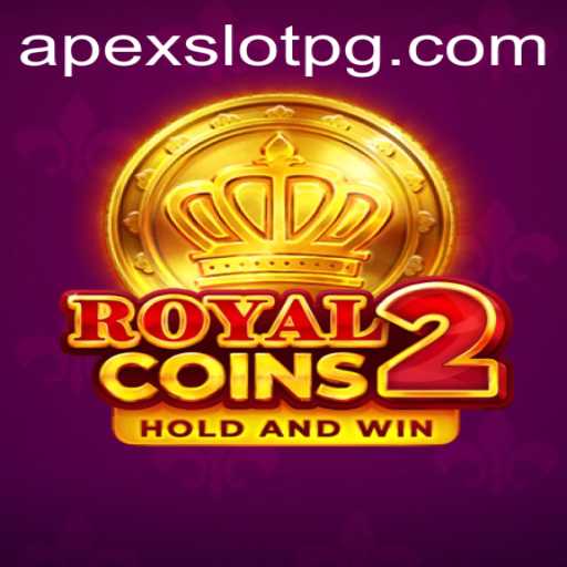 Explore the Exciting Features of RoyalCoins2 with APEXSLOT