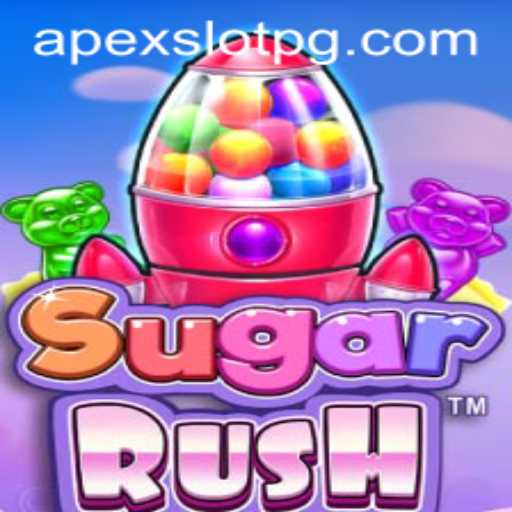 Exploring the Thrills of SugarRush: The Ultimate APEXSLOT Experience