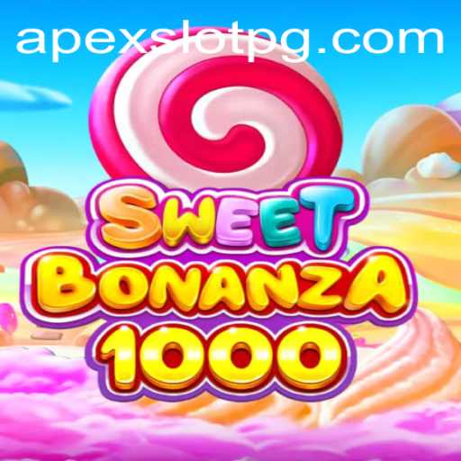 Exploring SweetBonanza1000: A Candy-Coated Adventure in ApexSlot Gaming