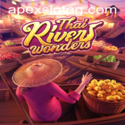 Exploring ThaiRiverWonders: A Dive into the APEX SLOT Gaming Experience